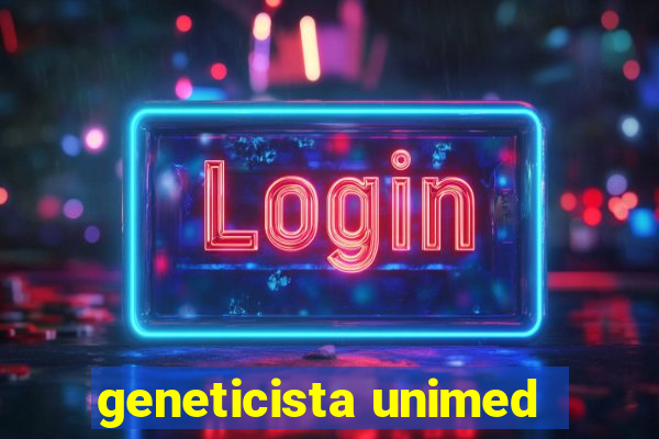 geneticista unimed